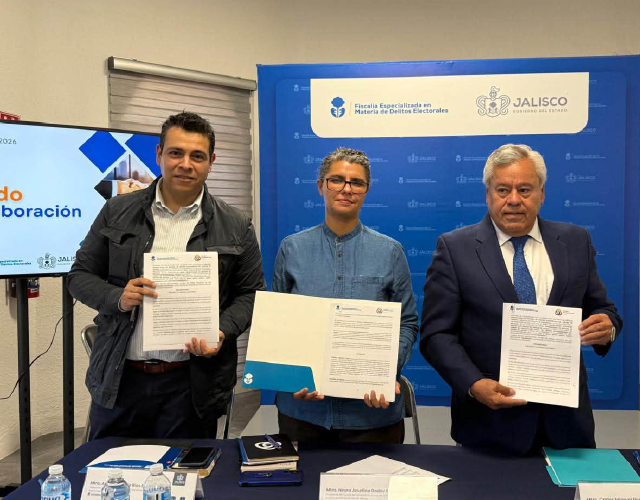 Firma de Acuerdo de Colaboración CPS Jalisco – Fiscalía Especializada en Materia de Delitos Electorales